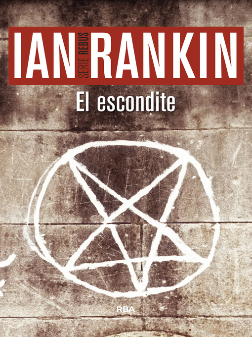 Title details for El escondite by Ian Rankin - Available